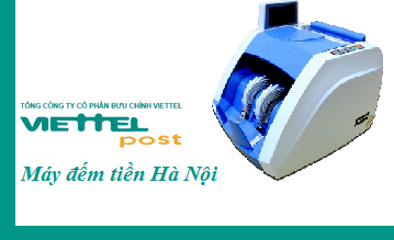 Viettel Post tin dùng và sử dụng máy đếm Hà Nội